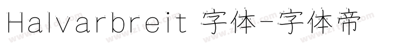 Halvarbreit 字体字体转换
